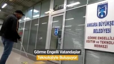 Ankara Büyükşehir Belediyesi (ABB), Görme Engelliler Eğitim ve Teknoloji Merkezi