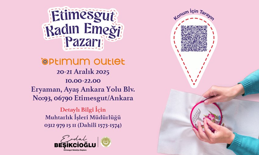 Etimesgutlu kadınların ürettikleri el emeği ürünleri vatandaşlarla buluşturacak Kadın Emeği