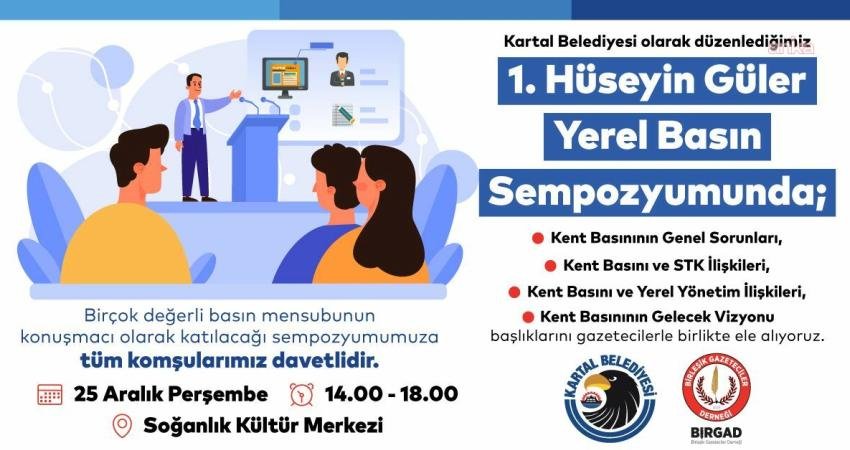 Kartal Belediyesi, gazeteci Hüseyin Güler anısına düzenlediği "1. Yerel Basın