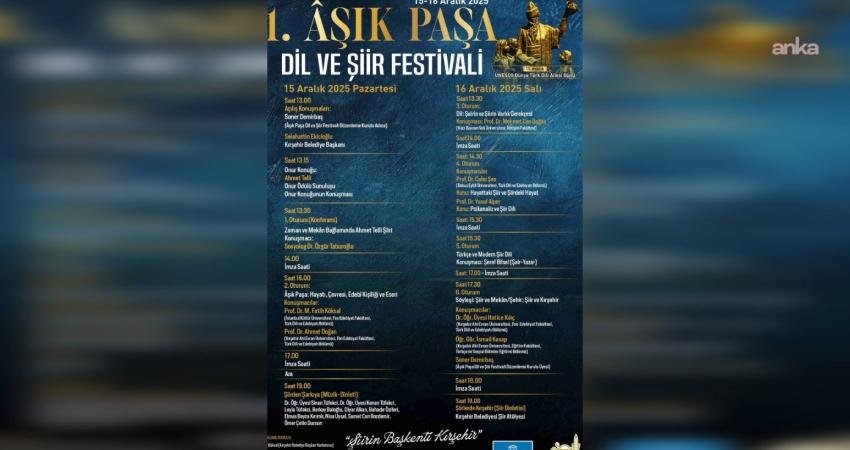Kırşehir’de “1. Âşık Paşa Dil ve Şiir Festivali” kapsamında müzik ve şiir dinletileri gerçekleştirilecek Kırşehir Belediyesi tarafından “Şiirin Başkenti Kırşehir” sloganıyla 15-16 Aralık 2025
