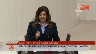 İYİ Parti Tekirdağ Milletvekili Selcan Taşcı, "Bugün hiç kimse Başbuğ'a