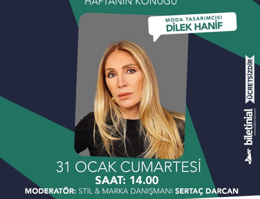 Ankara Büyükşehir Belediyesi, Kocatepe Sohbetleri kapsamında moda tasarımcısı Dilek Hanif’i, 31 Ocak Cumartesi