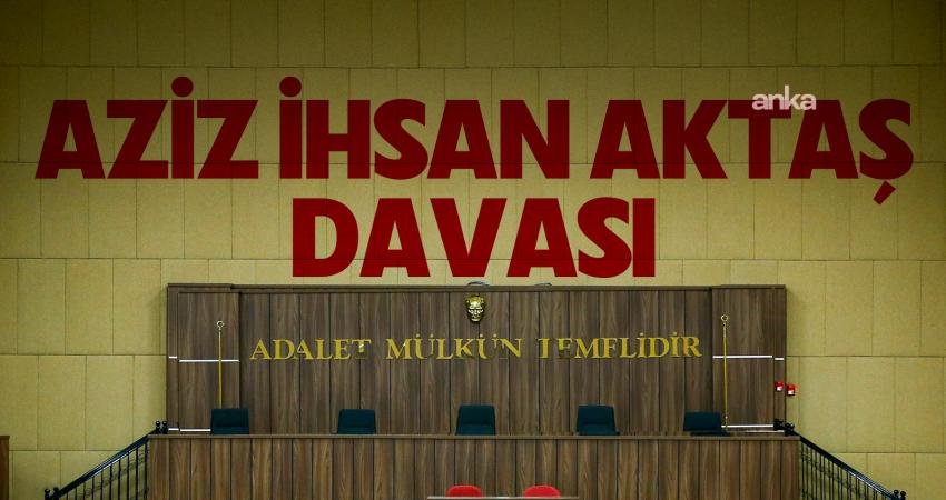 Aziz İhsan Aktaş'ın liderliğini yaptığı organize suç örgütünün, bazı belediye