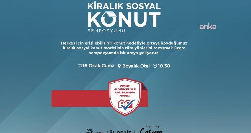 Çeşme Belediyesi, barınma hakkını sosyal adalet, eşit yurttaşlık ve sürdürülebilir kent