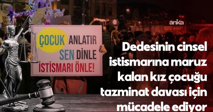 İstanbul’un Bahçelievler ilçesinde 5 yaşından 11 yaşına kadar dedesinin sistematik