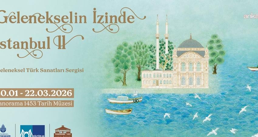“Gelenekselin İzinde İstanbul II” sergisi sanatseverlerle buluştu İBB Kültür AŞ’ye bağlı Panorama 1453 Tarih Müzesi, İstanbul’un görsel