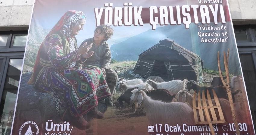 Muratpaşa Belediyesi’nin bu yıl 8'incisini düzenlediği Yörük Çalıştayı, "Yörüklerde Çocuklar