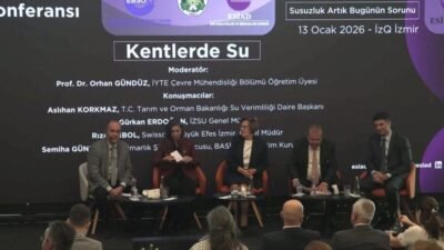 İzmir’de düzenlenen Su Konferansı kapsamındaki “Kentlerde Su” başlıklı oturumda, iklim