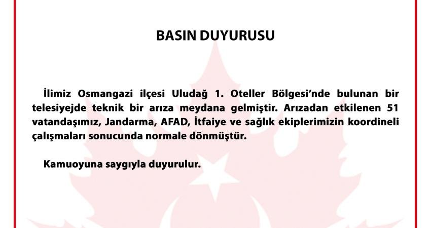 Bursa Valiliği Uludağ 1. Oteller Bölgesi’nde bulunan telesiyej arızasına ilişkin yaptığı