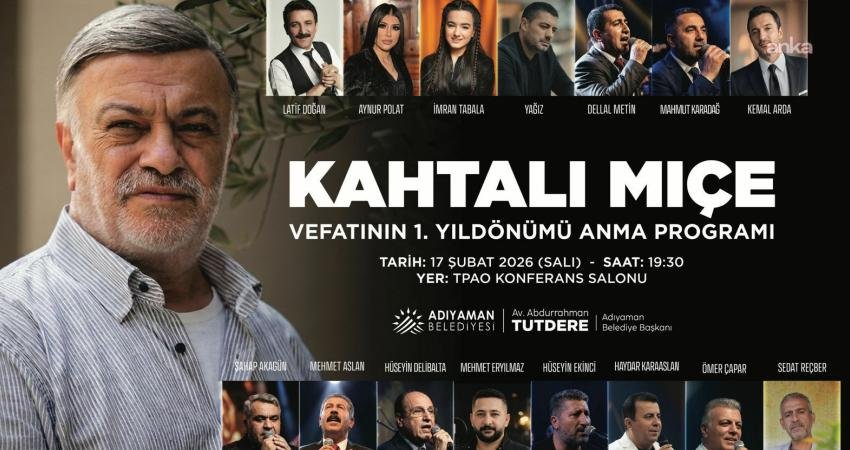 Adıyaman Belediyesi, Kahtalı Mıçe’yi özel bir programla anacak Türk halk müziğinin unutulmaz ismi Kahtalı Mıçe (Mustafa Aslan), vefatının