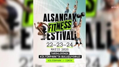 Alsancak Fitness Festivali, 22-24 Mayıs 2026 tarihlerinde İzmir Kültürpark’ta sporseverlerle