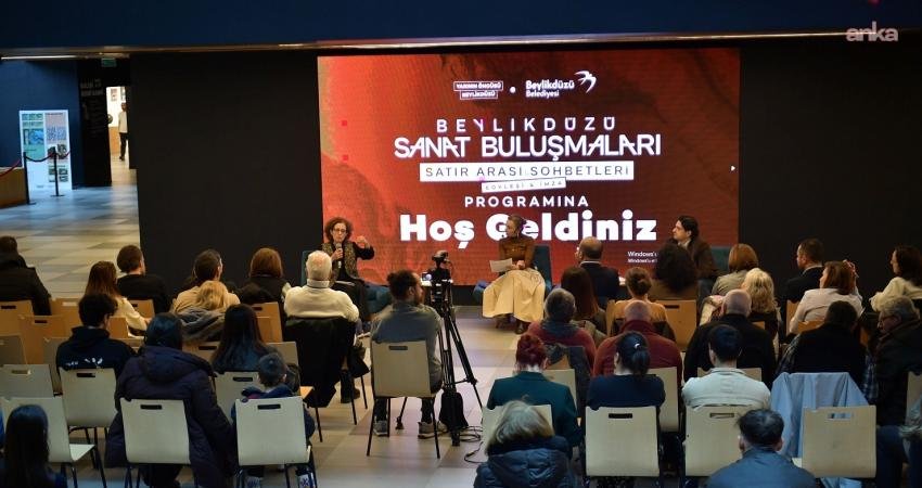 Beylikdüzü Belediyesi’nin düzenlediği 'Sanat Buluşmaları Satır Arası Sohbetleri'nde akademisyen Doç.