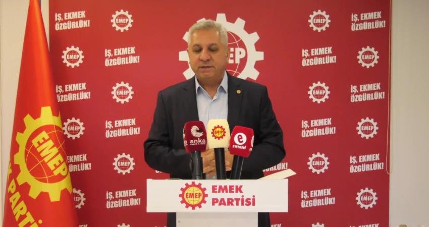 Emek Partisi (EMEP) Genel Başkanı Seyit Aslan, “Bu düzeni mutlaka