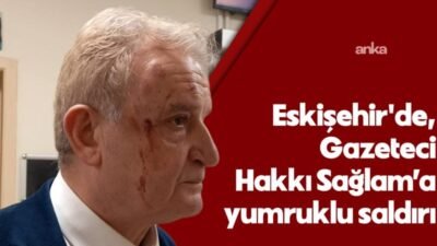 Eskişehir Sakarya Gazetesi Yazı İşleri Müdürü Hakkı Sağlam'ın iki kişinin