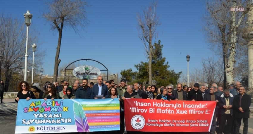 Gaziantep’te Eğitim Sen ve İHD anadile ilişkin hakların genişletilmesini istedi Gaziantep’te Eğitim Sen ve İnsan Hakları Derneği (İHD) üyeleri, 21