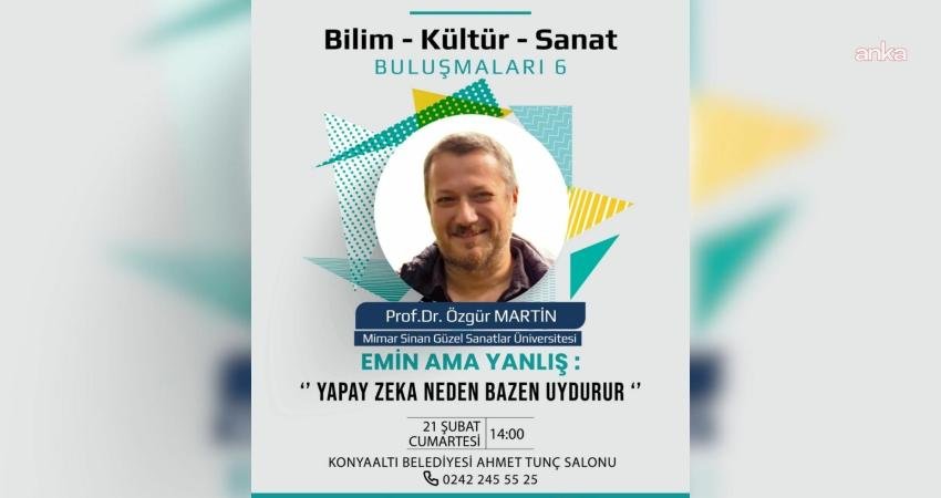 Konyaaltı Belediyesi’nin "Bilim, Kültür ve Sanat Buluşmaları" kapsamında Prof. Dr.