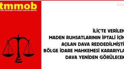 Türk Mühendis ve Mimar Odaları Birliği (TMMOB) İliç’teki Çöpler Kompleks