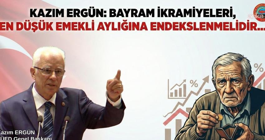 Türkiye Emekliler Derneği (TÜED) Genel Başkanı Kazım Ergün, emeklilere ödenen