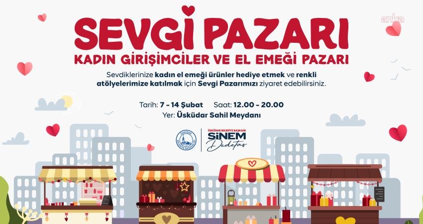 Üsküdar Belediyesi’nden 14 Şubat Sevgililer Günü’ne özel “Sevgi Pazarı” etkinliği Üsküdar Belediyesi, geçen yıl olduğu gibi bu yıl da sevginin