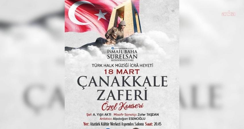 Antalya Büyükşehir Belediyesi İsmail Baha Sürelsan Konservatuvarı, 18 Mart Çanakkale