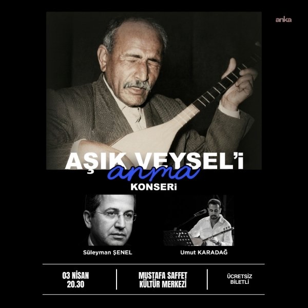 Âşık Veysel, Ataşehir’de anılacak Ataşehir Belediyesi, Âşık geleneğinin son büyük temsilcilerinden olan Âşık Veysel’i