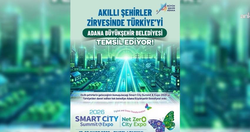 Adana Büyükşehir Belediyesi, Tayvan’ın başkenti Taipei’de düzenlenecek Akıllı Şehir Zirvesi