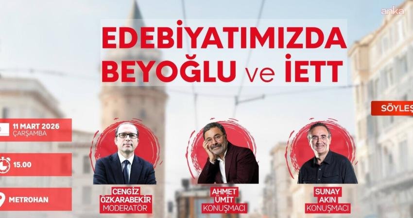 Ahmet Ümit ve Sunay Akın, İETT’nin kültür söyleşisinde buluşacak İstanbul Büyükşehir Belediyesi’ne (İBB) bağlı kurum İETT, edebiyatın tanınan ismi