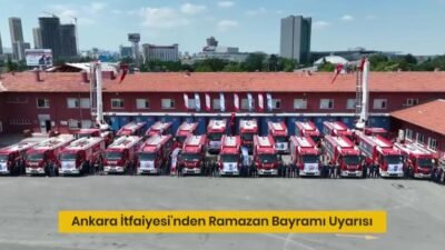 Ankara Büyükşehir Belediyesi İtfaiyesi, Ramazan Bayramı'nda şehir dışına çıkacak vatandaşlara