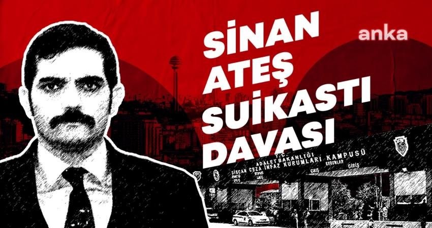 Ankara’da öldürülen Sinan Ateş’in kişisel bilgilerinin temini davası: Bilirkişi raporu beklenecek Ankara’da öldürülen eski Ülkü Ocakları Başkanı Sinan Ateş’e ilişkin bazı