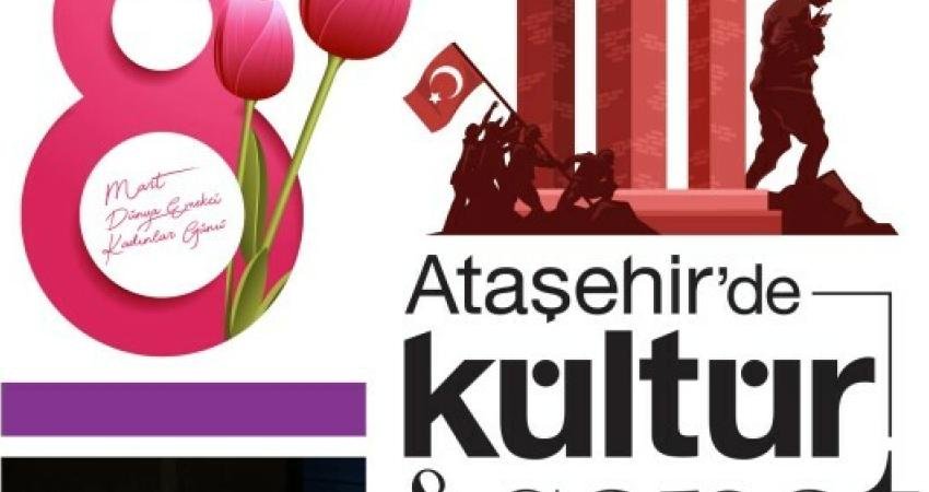 Ataşehir Belediyesi, kültür ve sanat faaliyetlerini mart ayında da ilçenin