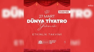 Beşiktaş Belediyesi’nden 27 Mart Dünya Tiyatro Günü etkinlikleri Beşiktaş Belediyesi, 27 Mart Dünya Tiyatro Günü’nü ilçede sahnelenecek dört