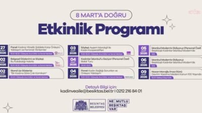 Beşiktaş Belediyesi, 8 Mart Dünya Kadınlar Günü dolayısıyla bir dizi