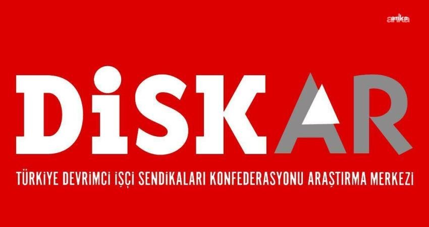 Devrimci İşçi Sendikaları Konfederasyonu Araştırma Merkezi'nin (DİSK-AR) raporuna göre, dar