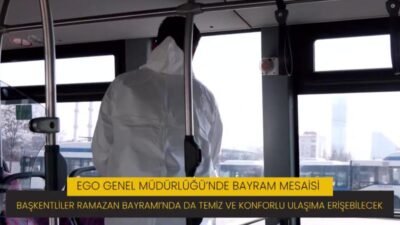 EGO Genel Müdürlüğü, Ramazan Bayramı öncesi toplu taşıma araçlarında kapsamlı
