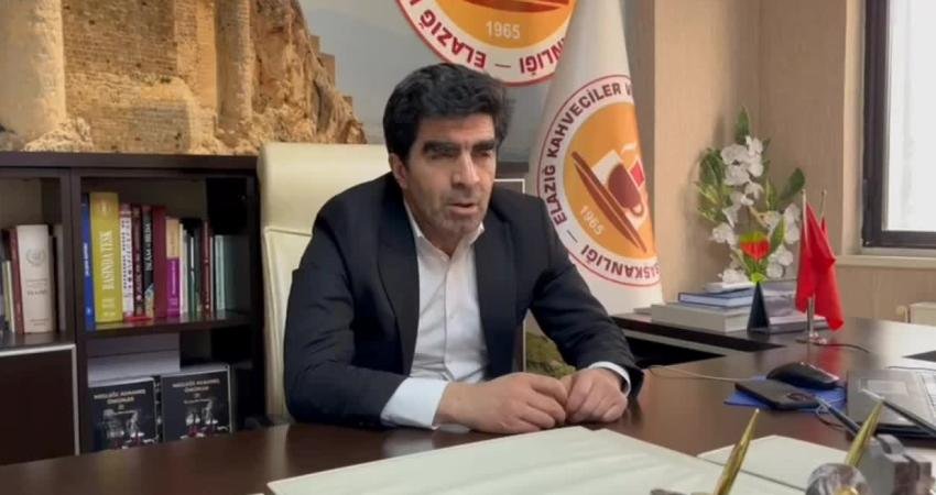Elazığ Kahveciler ve Kıraathaneciler Oda Başkanı Ferhat Evsen esnafın artan