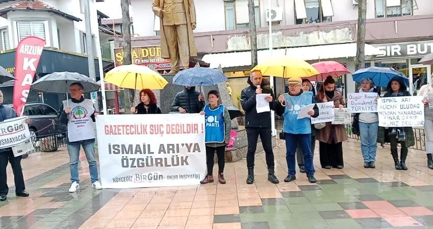 BirGün gazetesi muhabiri İsmail Arı'nın tutuklanması Muğla’nın Köyceğiz ilçesinde protesto