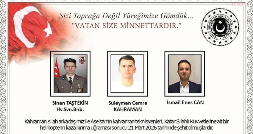 Milli Savunma Bakanlığı (MSB), Katar'da kaza kırıma uğrayan helikopterde hayatını