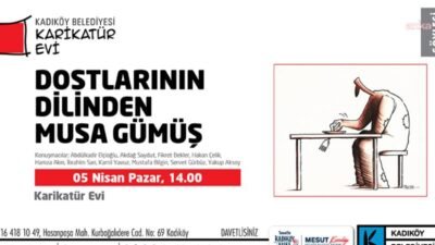 Karikatürist Musa Gümüş, Kadıköy Belediyesi Karikatür Evi’nde 5 Nisan Pazar