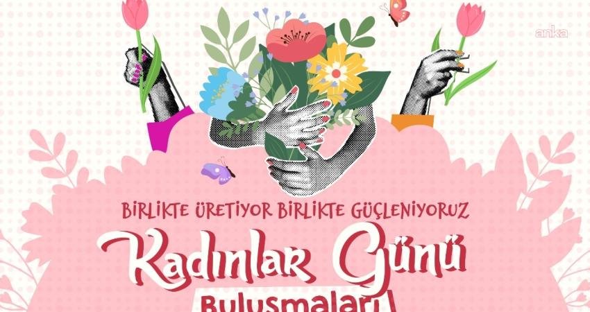 Seferihisar’da Kadınlar Günü Buluşmaları başlıyor: “Kadın varsa gelecek var” Seferihisar Belediyesi, 8 Mart Dünya Emekçi Kadınlar Günü kapsamında “Kadın