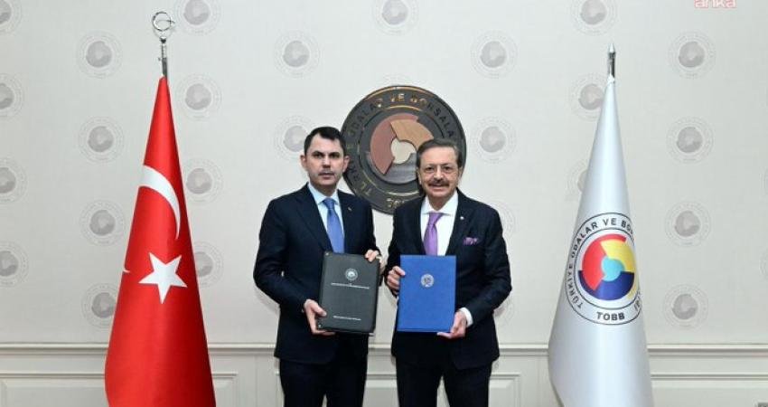 TOBB Başkanı Rifat Hisarcıklıoğlu, Çevre, Şehircilik ve İklim Değişikliği Bakanı Murat
