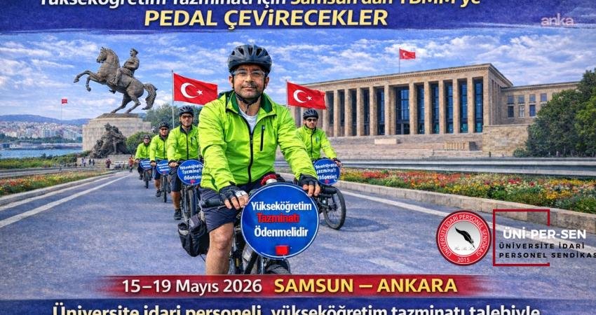 ÜNİPERSEN’den Samsun’dan TBMM’ye bisikletli eylem: “Yükseköğretim tazminatı için pedal çevireceğiz” Üniversite İdari Personel Sendikası (ÜNİPERSEN) üyeleri, yükseköğretim kurumlarında görev yapan