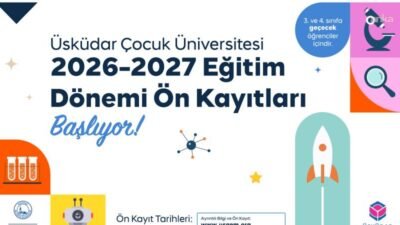 Üsküdar Belediyesi bünyesinde faaliyet gösteren Üsküdar Çocuk Üniversitesi, 2026–2027 eğitim
