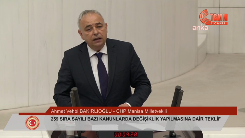 CHP Manisa Milletvekili Ahmet Vehbi Bakırlıoğlu, "Bu Meclis'te koluna 10