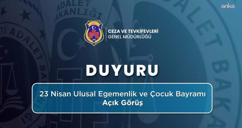 Ceza ve Tevkifevleri Genel Müdürlüğü, 23 Nisan Ulusal Egemenlik ve