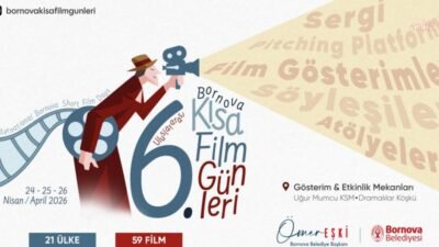 Bornova Belediyesi tarafından düzenlenen 6. Uluslararası Bornova Kısa Film Günleri,