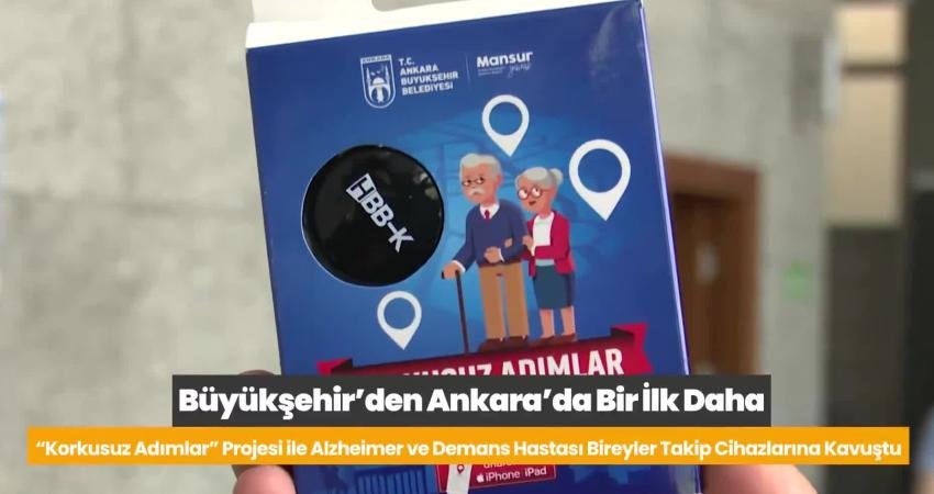 Ankara Büyükşehir Belediyesi, alzheimer ve demans hastaları için kentte bir