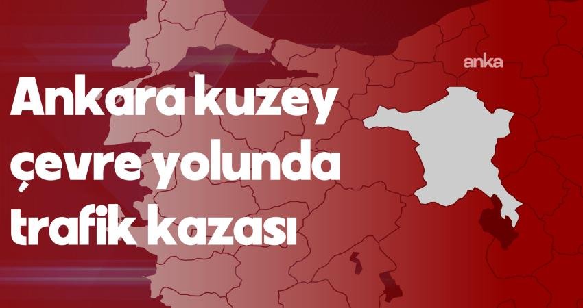 Ankara Kuzey Çevre Yolu'nda iki otomobilin çarpışması sonucu meydana gelen