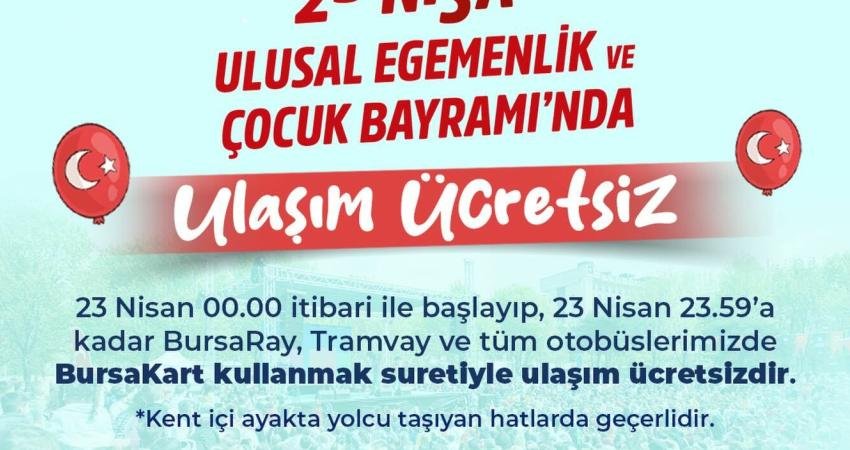 Bursa Büyükşehir Belediyesi, 23 Nisan Ulusal Egemenlik ve Çocuk Bayramı’nın