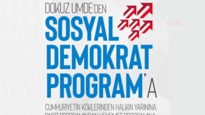 CHP ve SDD’nin birlikte düzenlediği "Dokuz Umde’den Sosyal Demokrat Programa: