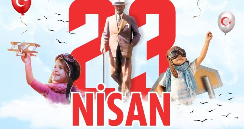 23 Nisan Ulusal Egemenlik ve Çocuk Bayramı kapsamında düzenlenecek Çocuk
